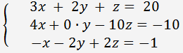 le système de trois équations linéaires à trois inconnues